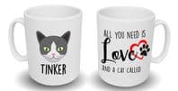 Personalised 'All You Need is Love & A Cat Called' Mug with Your Cats Name